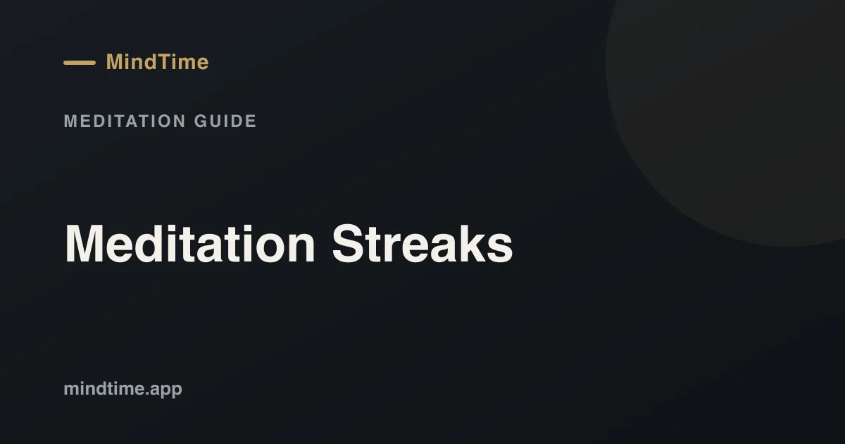 瞑想を構築し、継続する方法 Streak