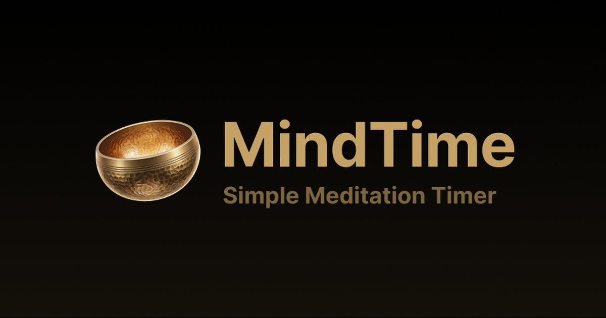 MindTime: Meditasyon Zamanlayıcısı ve Ses Manzaraları